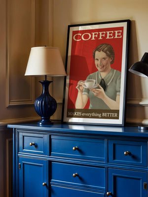 Coffee Makes Everything Better Plakat - 21 x 29.7 cm (A4) - Nellastore