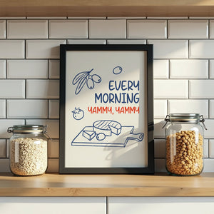Every Morning Yummy Plakat - 21 x 29.7 cm - Nellastore