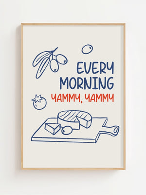 Every Morning Yummy Plakat - 21 x 29.7 cm - Nellastore