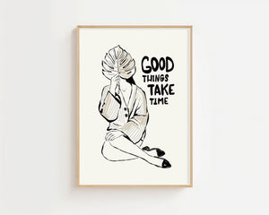 Good Things Take Time Plakat - 21 x 29.7 cm - Nellastore