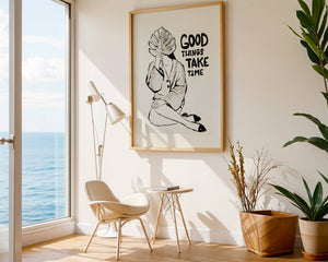 Good Things Take Time Plakat - 21 x 29.7 cm - Nellastore