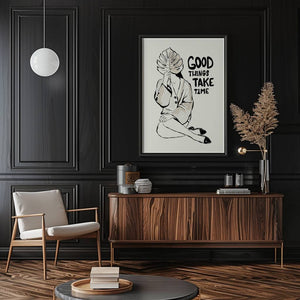 Good Things Take Time Plakat - 21 x 29.7 cm - Nellastore