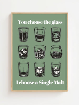 I Choose A Single Malt Plakat - 21 x 29.7 cm (A4) - Nellastore