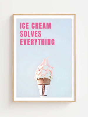 Ice Cream Solves Everything Plakat - 21 x 29.7 cm (A4) - Nellastore