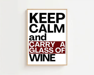 Keep Calm And Carry A Glass Of Wine Plakat - 21 x 29.7 cm (A4) - Nellastore