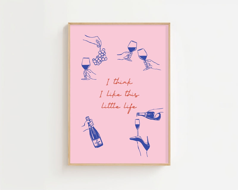 Little Life Wine Plakat - 21 x 29.7 cm - Nellastore