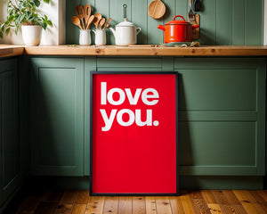 Love You Plakat - 21 x 29.7 cm (A4) - Nellastore