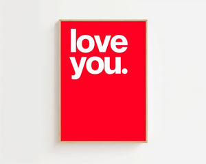 Love You Plakat - 21 x 29.7 cm (A4) - Nellastore