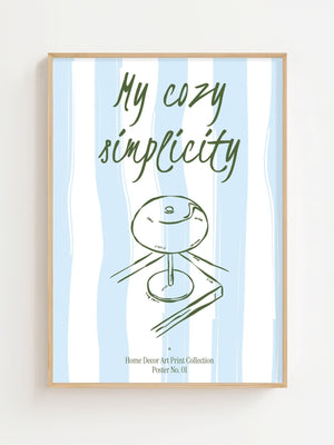 My Cozy Simplicity Plakat - 21 x 29.7 cm - Nellastore