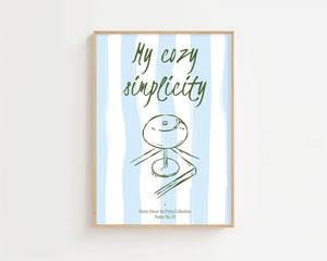 My Cozy Simplicity Plakat - 21 x 29.7 cm - Nellastore
