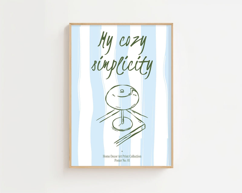 My Cozy Simplicity Plakat - 21 x 29.7 cm - Nellastore
