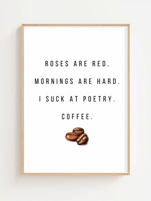 Roses Are Red Coffee Plakat - 21 x 29.7 cm (A4) - Nellastore