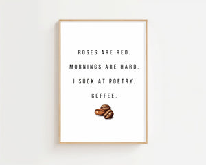 Roses Are Red Coffee Plakat - 21 x 29.7 cm (A4) - Nellastore