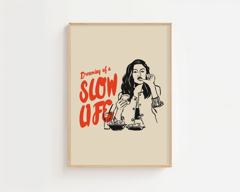 Slow Life Plakat - 21 x 29.7 cm - Nellastore