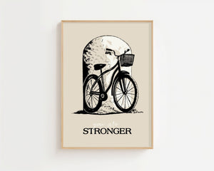 Stronger Bike Plakat - 21 x 29.7 cm - Nellastore
