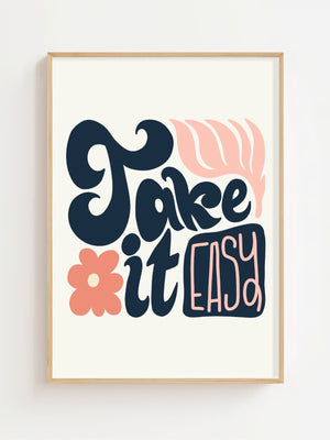 Take It Easy Plakat - 21 x 29.7 cm - Nellastore