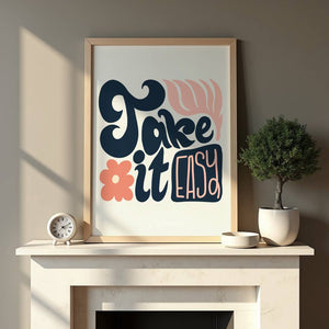 Take It Easy Plakat - 21 x 29.7 cm - Nellastore
