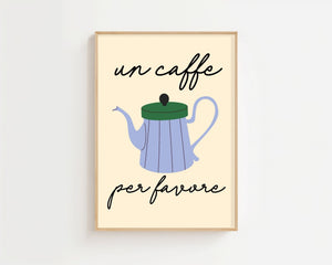 Un Caffè Per Favore Plakat - 21 x 29.7 cm - Nellastore