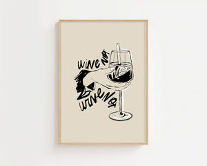 Wine Not Plakat - 21 x 29.7 cm - Nellastore