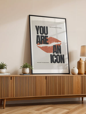 You Are An Icon Plakat - 21 x 29.7 cm (A4) - Nellastore